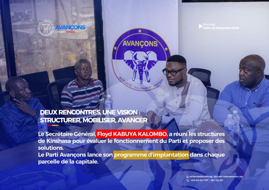 Réunion du Parti politique Avançons sur l’implantation à Kinshasa