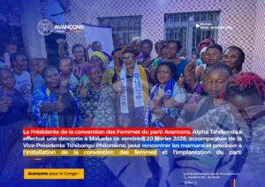 Installation officielle de la Convention des Femmes AVANÇONS à Malueka par Alpha Tshikonda – Kinshasa 20 février 2026